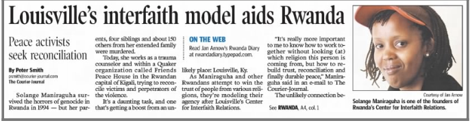 Smith, Peter. “Louisville's Interfaith Model Aids Rwanda.” The Courier-Journal, 4 Aug. 2008, p. A1.