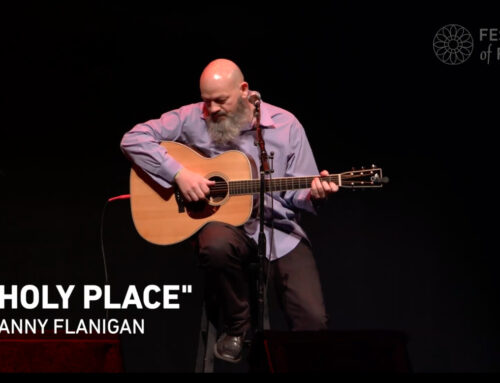 Festival Flashback: Danny Flanigan Sings ‘Holy Place’